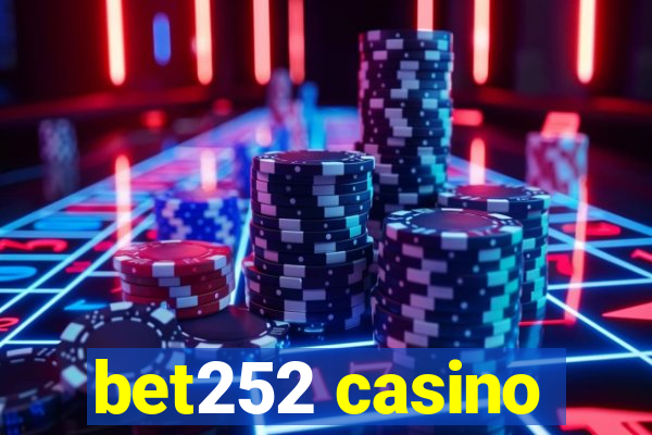 bet252 casino